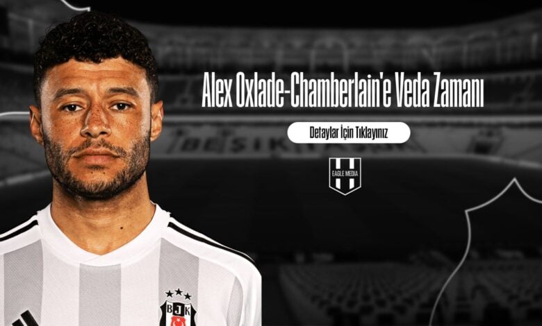 Alex Oxlade-Chamberlain'e Veda Zamanı
