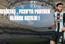 BEŞİKTAŞ , FC26'YA PARTNER OLARAK KATILDI !