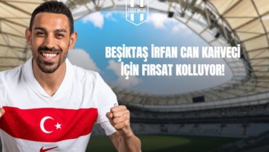 Beşiktaş İrfan Can Kahveci İçin Fırsat Kolluyor!
