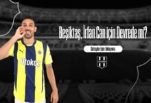 Beşiktaş, İrfan Can için Devrede mi