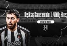 Beşiktaş Kamerasından O Müthiş Süreç