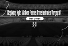 Beşiktaş Kyle Walker-Peters Transferinden Vazgeçti!