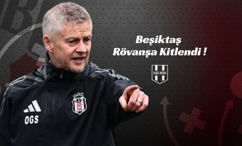 Beşiktaş Rövanşa Kitlendi !