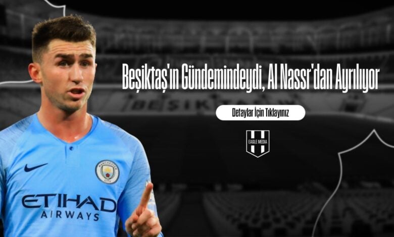 Beşiktaş'ın Gündemindeydi, Al Nassr'dan Ayrılıyor