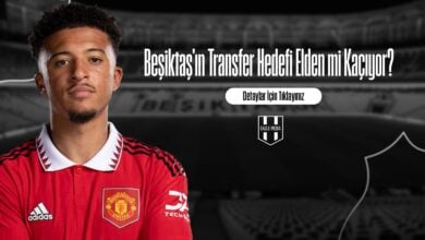 Beşiktaş'ın Transfer Hedefi Elden mi Kaçıyor