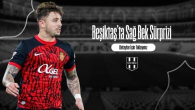 Beşiktaş’ta Sağ Bek Sürprizi