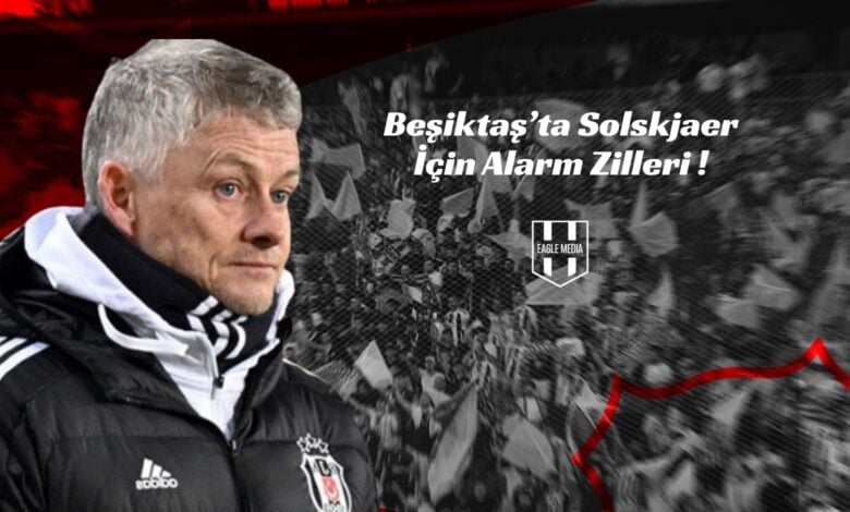Beşiktaş’ta Solskjaer İçin Alarm Zilleri !