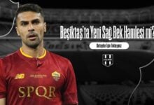 Beşiktaş’ta Yeni Sağ Bek Hamlesi mi