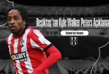 Beşiktaş'tan Kyle Walker Peters Açıklaması!