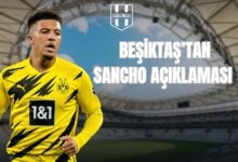 Beşiktaş’tan Sancho Açıklaması