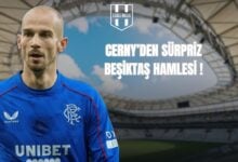 CERNY’DEN SÜRPRİZ BEŞİKTAŞ HAMLESİ !