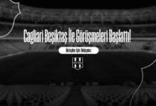 Cagliari Beşiktaş İle Görüşmeleri Başlattı!