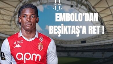 EMBOLO’DAN BEŞİKTAŞ’A RET !