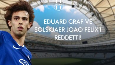 Eduard Graf Ve Solskjaer Joao Felix'i Reddetti!