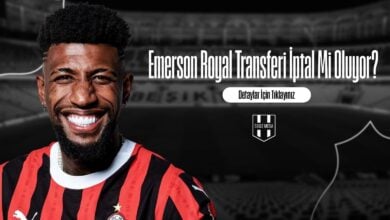 Emerson Royal Transferi İptal Mi Oluyor