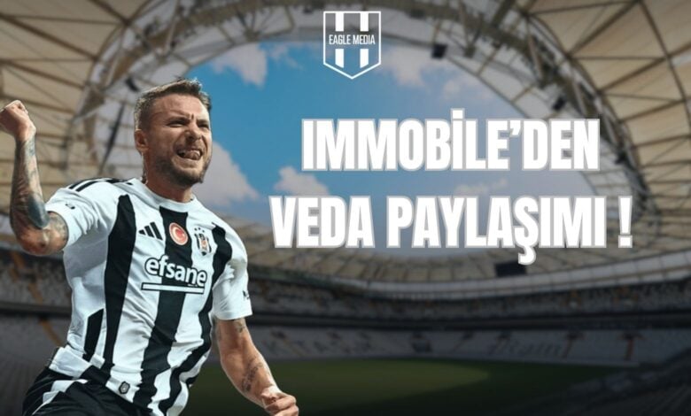 Immobile'den Veda Paylaşımı 1 İmmobile’nin ayrılığı Beşiktaş’ın hücum gücünü nasıl etkiler? IMMOBİLE’DEN VEDA PAYLAŞIMI !