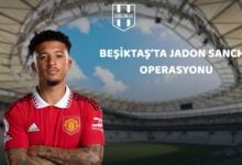 BEŞİKTAŞ'TA JADON SANCHO OPERASYONU