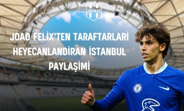 İstanbul’da Sürpriz Ziyaret: Joao Felix’ten Beşiktaşlıları Heyecanlandıran Paylaşım 1 Portekizli yıldız Joao Felix, İstanbul’a yaptığı ziyaretle ilgili bir paylaşımda bulundu. Boğaz turu sırasında yaptığı paylaşımda, arka planda Beşiktaş’ın mabedi Tüpraş Stadyumu’nun yer alması, siyah beyazlı taraftarların dikkatinden kaçmadı. Joao Felix'ten Taraftarlari Heyecanlandiran İstanbul Paylaşimi