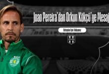 Joao Pereira'dan Orkun Kökçü'ye Mesaj