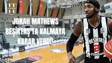 Jonah Mathews Beşiktaş'ta Kalmaya Karar Verdi!