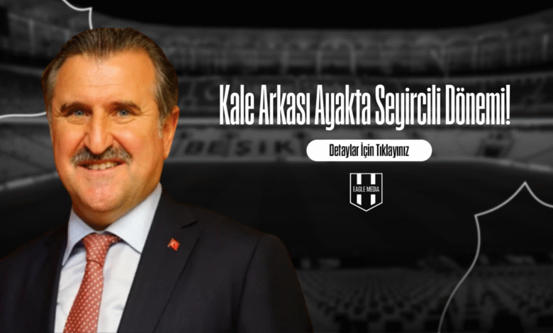 Kale Arkası Ayakta Seyircili Dönemi!