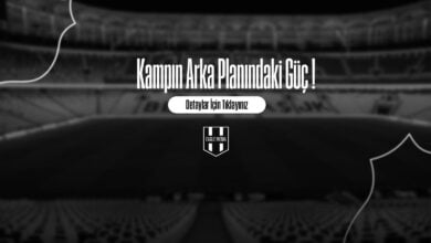 Kampın Arka Planındaki Güç !