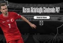 Kerem Aktürkoğlu Gündemde Mi?