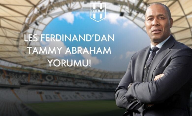 Les Ferdinand'dan Tammy Abraham Yorumu 1 Beşiktaş’ın eski futbolcusu Les Ferdinand, takımın yıldız ismi Tammy Abraham’a olan güvenini dile getirdi. Ferdinand, Abraham’ın yetenekleriyle Beşiktaş’a büyük katkı sağlayacağına inanıyor ve "Tammy Abraham, atacağı gollerle Beşiktaş'ı Şampiyonlar Ligi'ne taşıyacaktır." ifadelerini kullandı. Les Ferdinand'dan Tammy Abraham Yorumu!