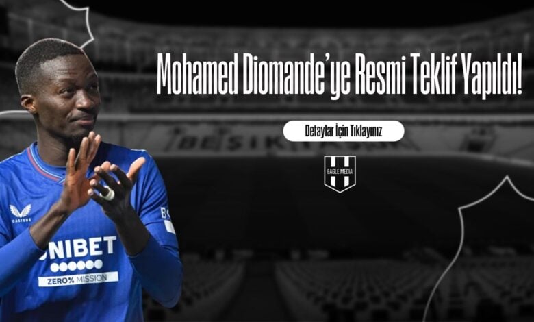 Mohamed Diomande'ye Resmi Teklif Yapıldı!