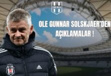 OLE GUNNAR SOLSKJAER’DEN AÇIKLAMALAR !