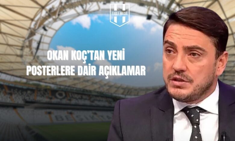 Okan Koç'tan Yeni Posterlere Dair Açıklamalar