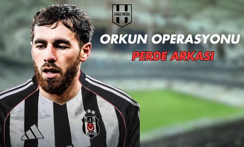 Orkun Operasyonu Perde Arkası