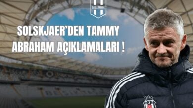 SOLSKJAER’DEN TAMMY ABRAHAM AÇIKLAMALARI !