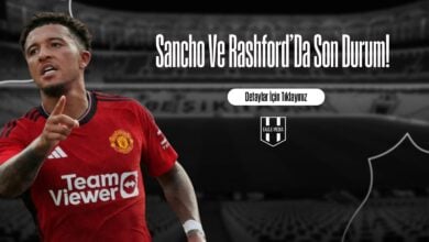 Sancho Ve Rashford'Da Son Durum!