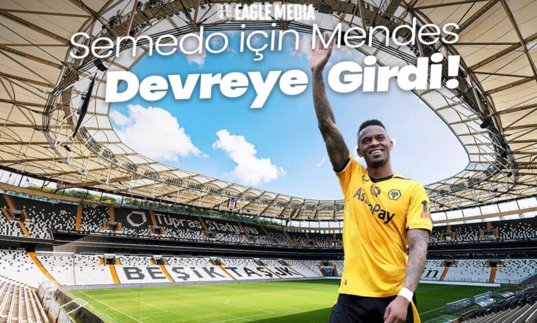 Semedo için Mendes Devreye Girdi! 1 Menajer, Nelson Semedo'yu siyah-beyazlı kulüpte oynaması için ikna etti ve süreçte önemli rol oynadı. Semedo için Mendes Devrede