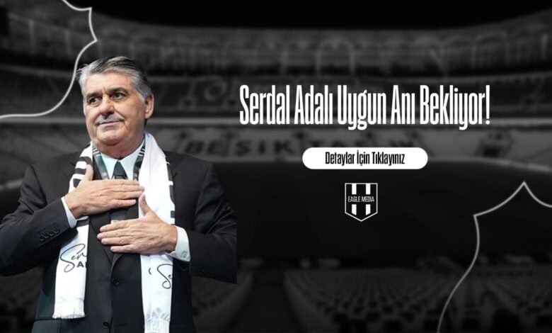 Serdal Adalı Uygun Anı Bekliyor!