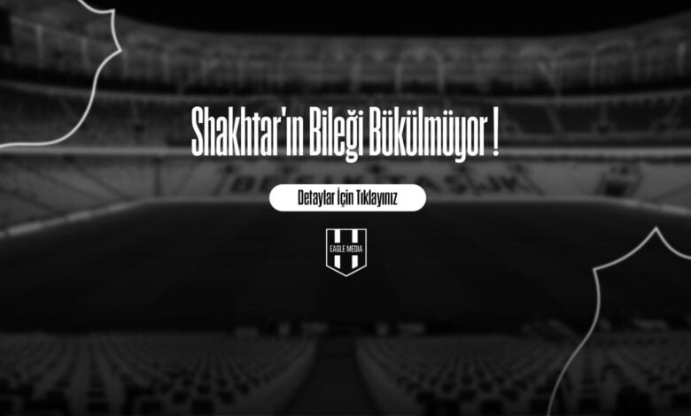 Shakhtar'ın Bileği Bükülmüyor !
