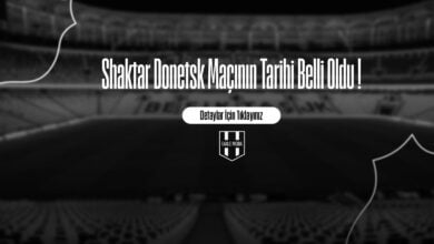 Shaktar Donetsk Maçının Tarihi Belli Oldu !