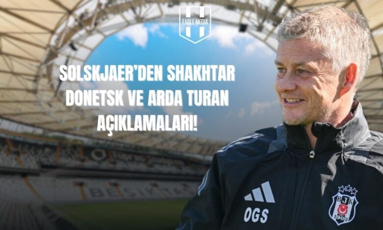 Solskjaer'den Shakhtar Donetsk Yorumu 1 diyerek, hem rakiplerinin gücünü hem de Turan’ın tecrübesini dikkate aldıklarını ifade etti. Bu açıklamalar, Beşiktaş'ın karşılaşmaya büyük bir ciddiyetle hazırlandığını gösteriyor. Solskjaer'Den Shakhtar Donetsk Ve Arda Turan Açıklamaları!