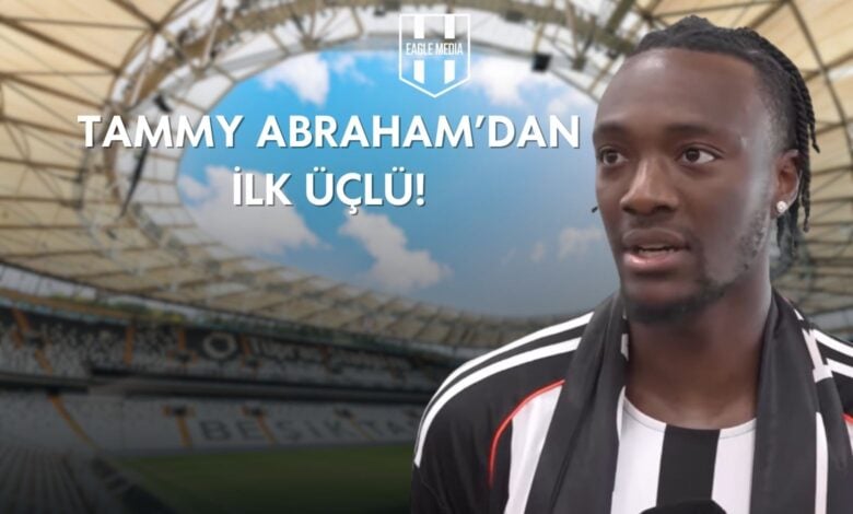 Tammy Abraham'dan İlk Üçlü! 1 Beşiktaş’ımızın yeni transferi Tammy Abraham İstanbul’a iniş yaptı! Tammy Abraham'dan İlk Üçlü!