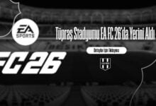 Tüpraş Stadyumu EA FC 26'da Yerini Aldı !
