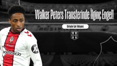 Walker Peters Transferinde İlginç Engel!