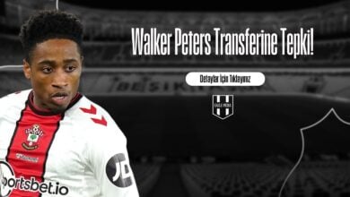Walker Peters Transferine Tepki!