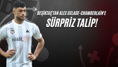 Beşiktaş'tan Alex Oxlade-Chamberlain'e Sürpriz Talip!