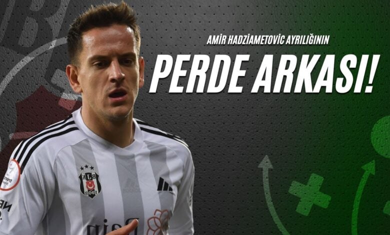 Amir Hadziametovic Ayrılığının Perde Arkası!