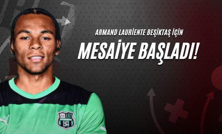 Armand Lauriente Beşiktaş İçin Mesaiye Başladı!