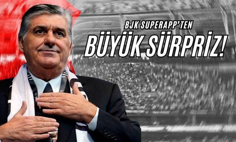 BJK SuperApp'ten Büyük Sürpriz!