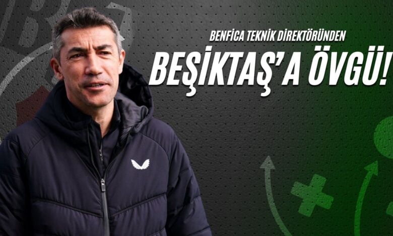 Benfica Teknik Direktöründen Beşiktaş'a Övgü!