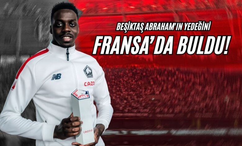 Beşiktaş Abraham'ın Yedeğini Fransa'da Buldu!