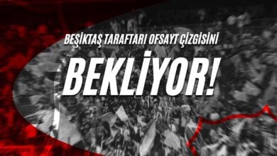 Beşiktaş taraftarı Ofsayt Çizgisini Bekliyor!